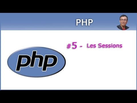 PHP  pour les débutants - #5 Les sessions