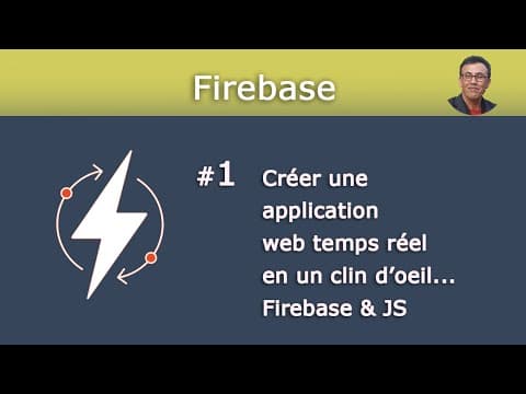 Application temps réel - Firebase JS #1