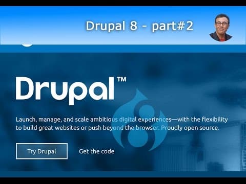 Drupal 8 - #2 Aperçu sur les fonctionnalités de Drupal 8.