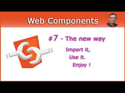Web Components #7 - All at once