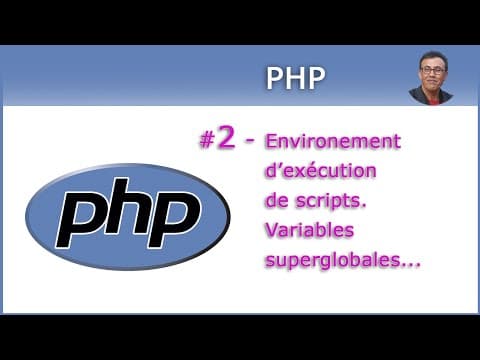 PHP  pour les débutants - #2 Environnement d'exécution de php