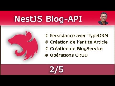 NestJS 2#5 - Création d'une API Rest - Blog